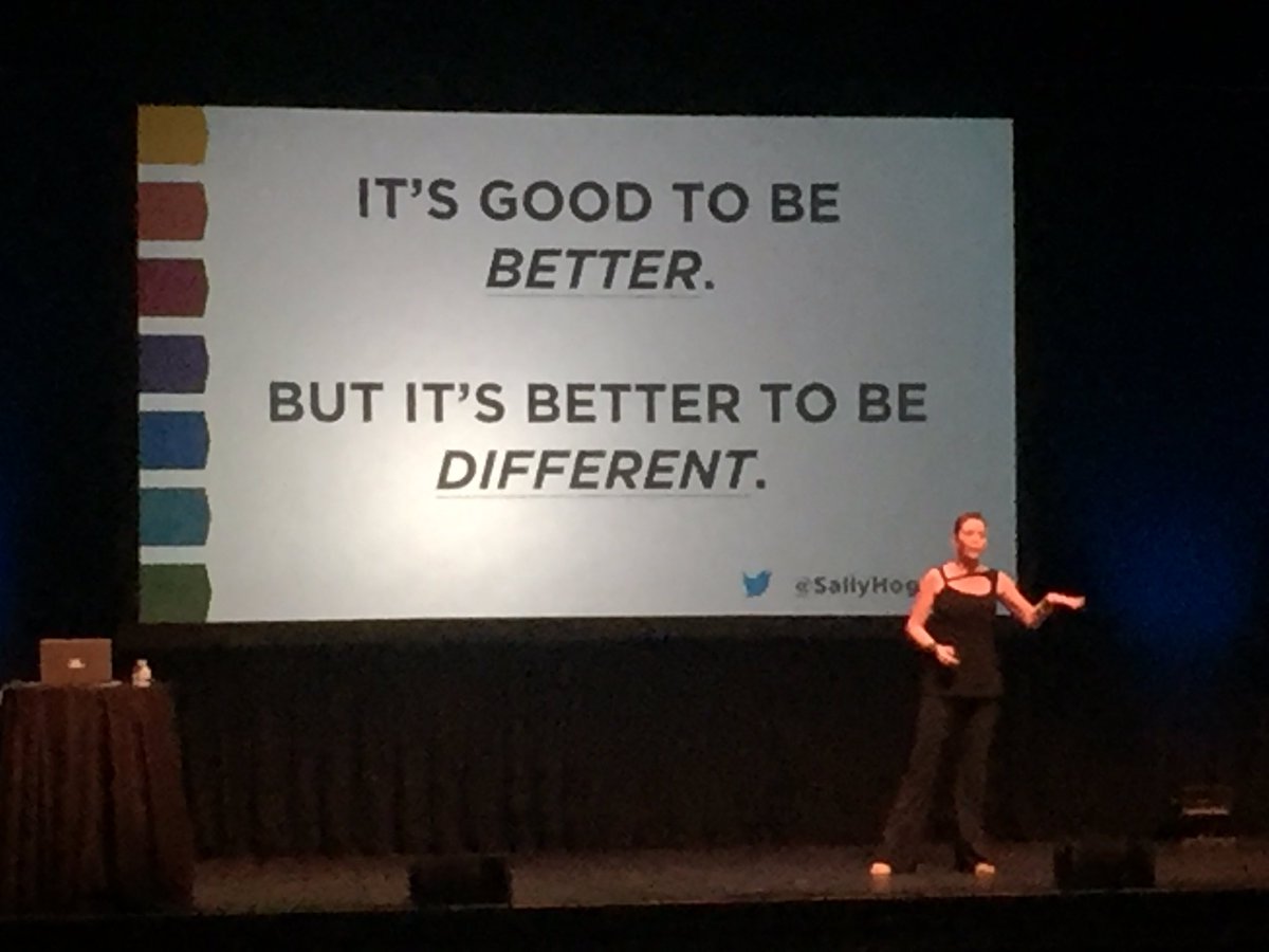 Different will win over better says <a href="/SallyHogshead/">Sally Hogshead (she/her)</a>. #IDSD2017