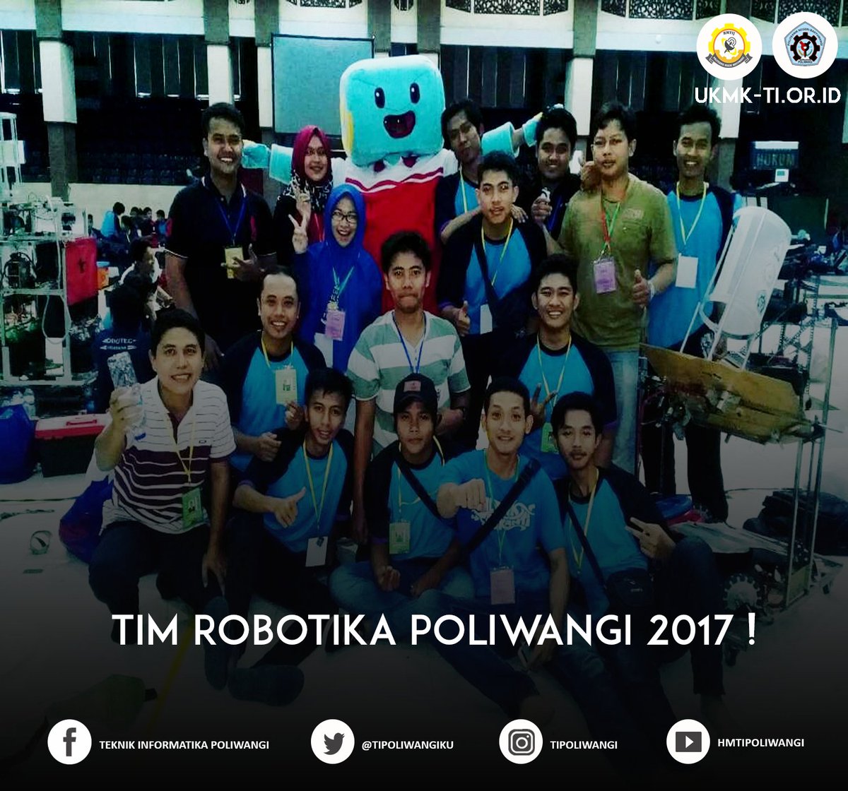 Semangat, berjuang terus tim robotika Poliwangi !