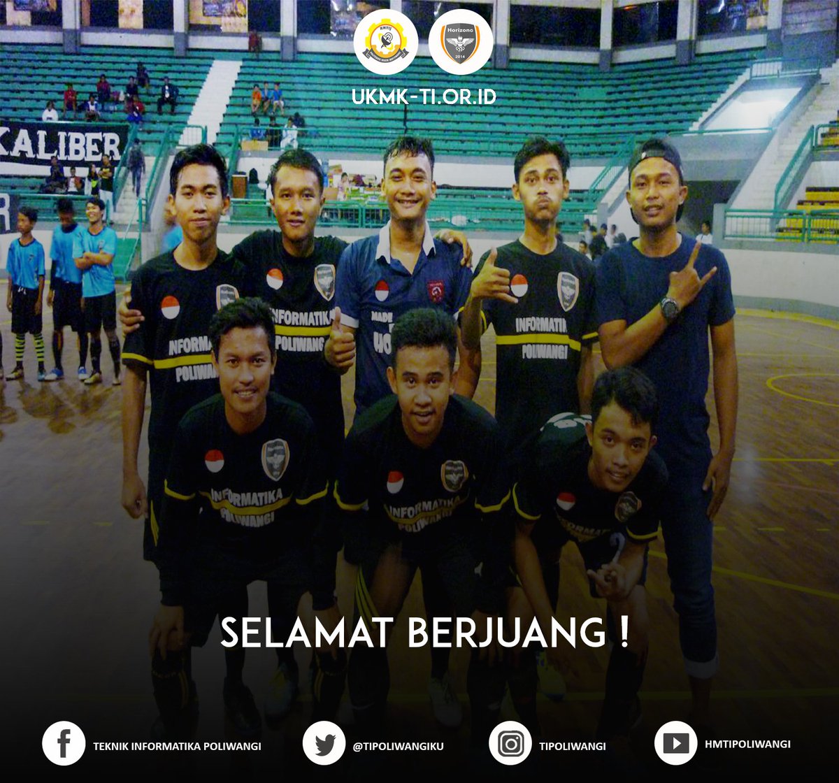 Selamat berjuang tim futsal TI Poliwangi (Horizone FC) dalam turnamen Mandala Cup 2017, Gor Kaliwates Jember