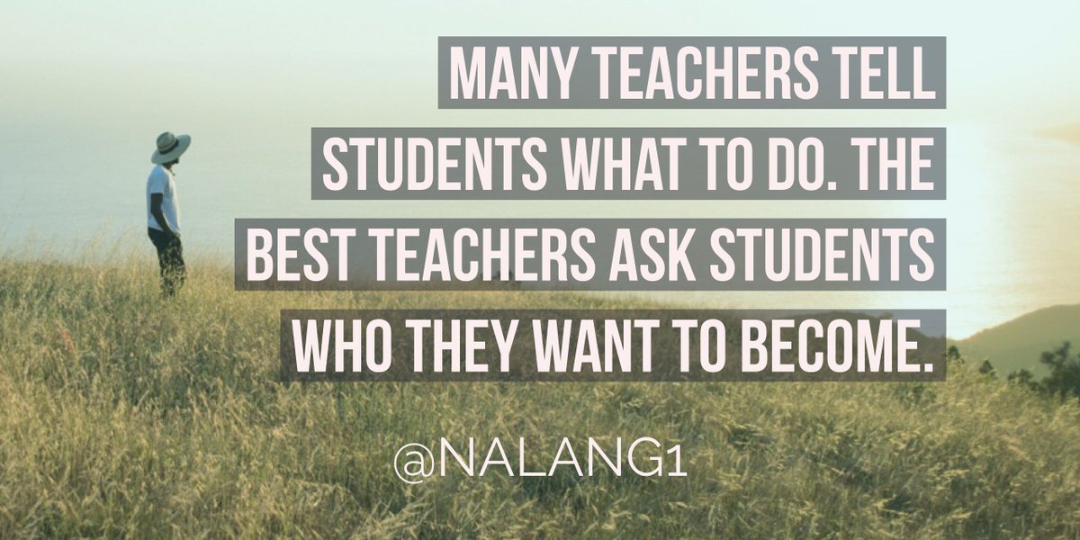 drlangraad's tweet photo. Many teachers tell students what to do. The best teachers ask students who they want to become. #sunchat #education #divergED #teaching https://t.co/j2OpvFmacD