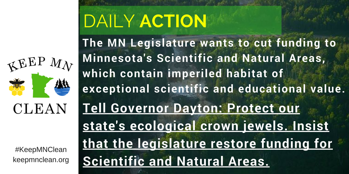 KeepMNClean's tweet image. Action: Ask @GovMarkDayton to insist #mnleg restore funding for MN's Scientific &amp;amp; Natural Areas #KeepMNClean keepmnclean.org