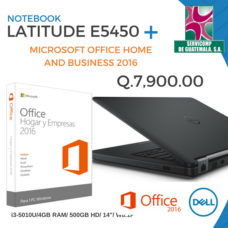 SCDGSA's tweet photo. #NotebookDell Latitud E5450 - i3-5010U/4GB RAM/ 500GB HD/ 14"/ W8.1P con Office Home &amp; Business 2016. *Válido hasta que duren existencia. https://t.co/6nrOq5eoS7