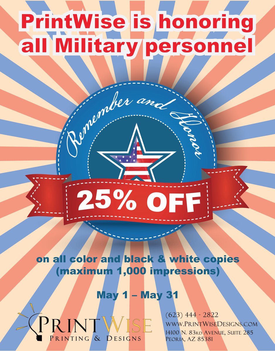 PrintWiseDesign's tweet image. Honoring all #military personnel through the month of May. 25% all #print copies. printwisedesigns.com Call for details 623-444-2822
