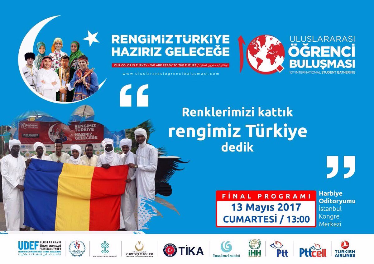 Renklerimizi kattık Rengimiz Türkiye dedik. 10. Uluslararası Öğrenci Buluşması Final Programı 13 Mayıs Cumartesi Harbiye Oditoryumu'nda..