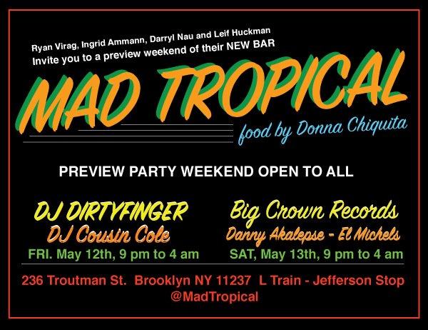 . <a href="/MadTropical/">MadTropical</a> is here!
Preview weekend starts 2nite w sounds by:
<a href="/DIRTYFINGER/">Conrad DIRTYFINGER</a> &amp; <a href="/COUSINCOLE/">Cousin Cole</a>
facebook.com/events/2884243…