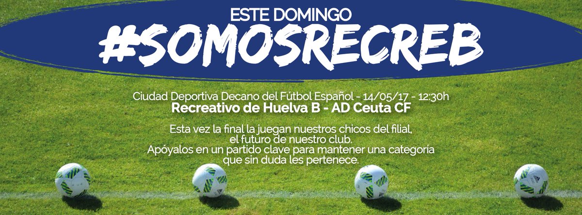 recreoficial's tweet photo. Recuerda la cita: domingo a las 12:30h en la Ciudad Deportiva. Apoya al filial en su final 💪 ¡ENTRADA LIBRE! #SomosRecreB https://t.co/53ZFaoD3Yk