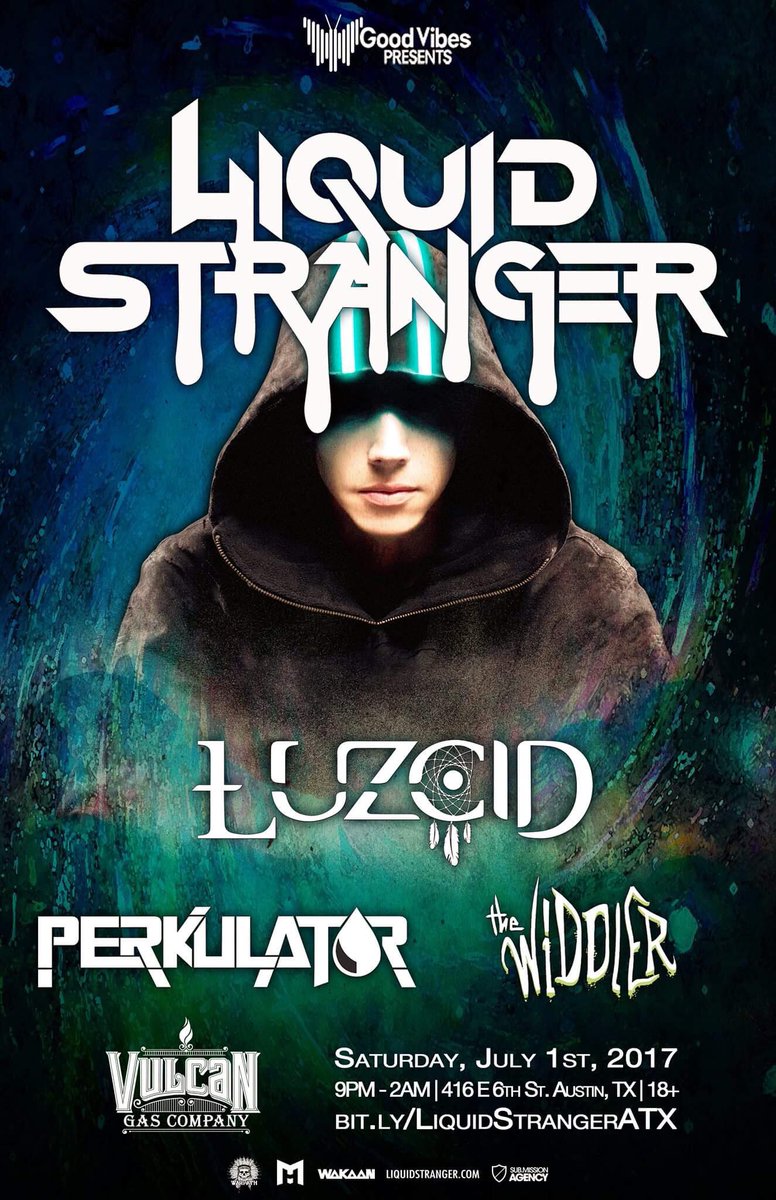 SDPresentsTX's tweet image. ANNOUNCING:

😱@LiquidStranger, @LuzcidMusic, @Perkulat0r, and @The_Widdler at @vulcanatx!!!🔥

7/1! 😍🙏🏻

Limited Tix: bit.ly/LiquidStranger…