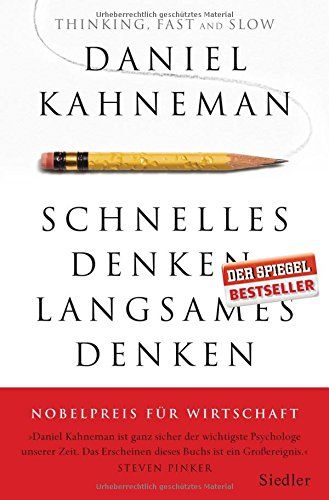 Lesetipp fürs Wochenende? «Schnelles Denken, langsames Denken»: Ein Buch, das das Potenzial hat, unser Denken zu verändern. Empfehlenswert!