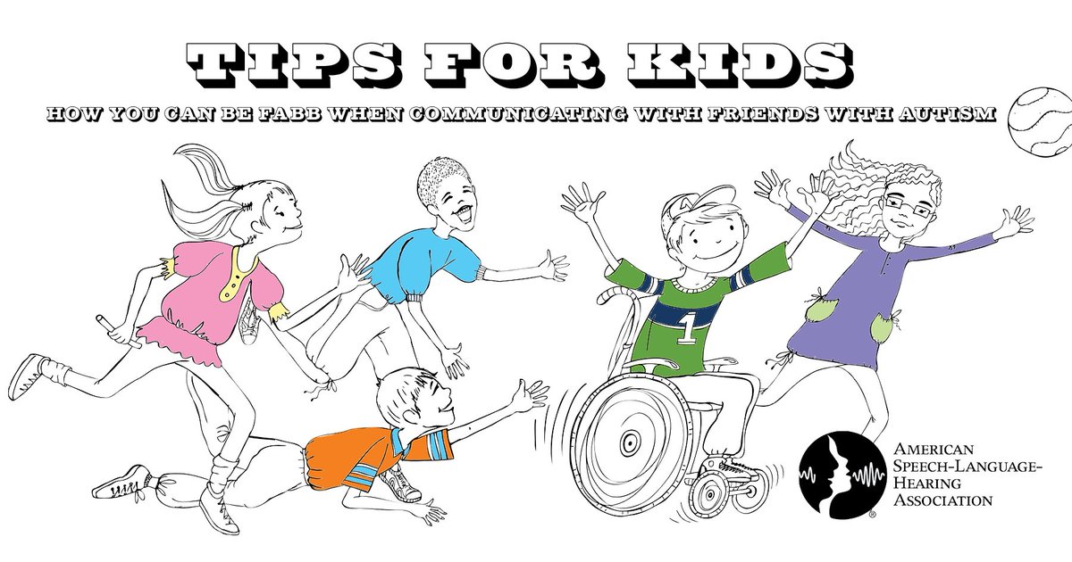 ASHAWeb's tweet photo. Tips for Kids: How You Can Be FABB When Communicating With Friends With Autism #BHSMContest - https://t.co/1EC77wDZbV https://t.co/ueom81QTrJ