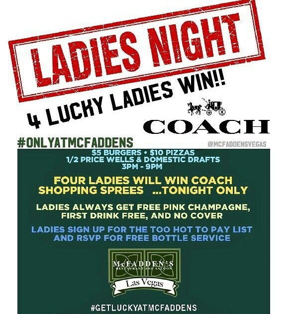 McFaddensLV's tweet photo. #LADIESNIGHT
4 #COACH Giveaways!! ❤
#BOTTOMSUP 🍻🍀
#onlyatmcfaddens #lv #pluginvegas @ShopTownSquare https://t.co/DywuQZoYQA