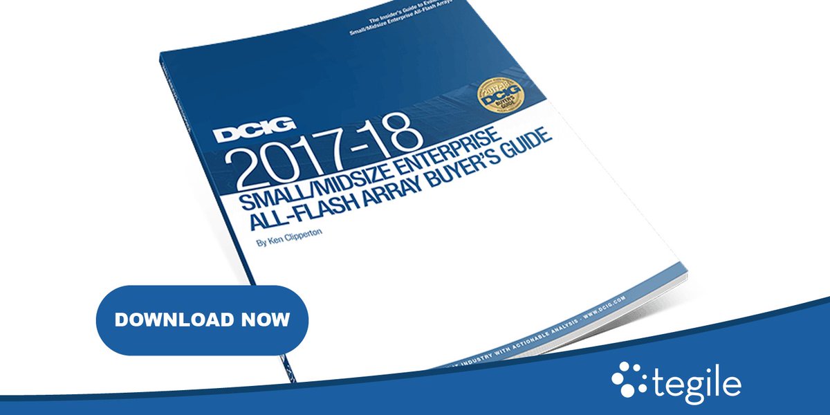 Tegile's tweet photo. Tegile #allflash arrays earn TOP RANKS in latest @dciginc Buyer's Guide. DCIG compares features of 24 arrays. https://t.co/XsiEAzj4jb https://t.co/SIxL4wp2CN