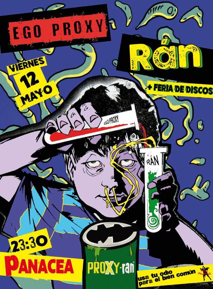 Ran y Ego Proxy esta noche en <a href="/PanaceaBar/">Panacea Bar</a> . Feria de discos y mucho punk y odio!