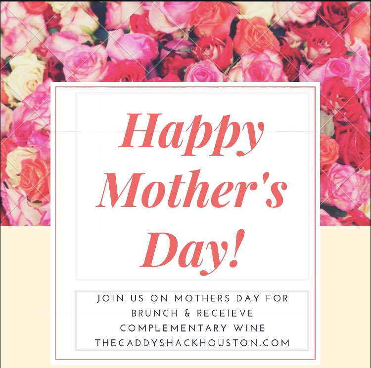 caddyshackhoutx's tweet photo. Join us this Sunday for Mothers Day!! We're having complementary wine for all the Mothers #thecaddyshack #houstonbrunch https://t.co/P1bPTlXGup
