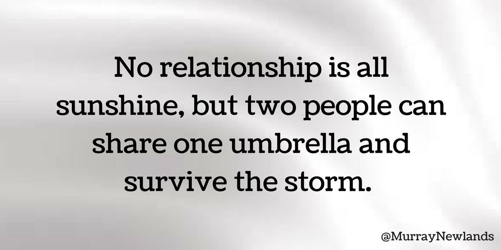 No relationship is all sunshine, but two people can share one umbrella and survive the storm. #Motivation #Survive #TrueLove