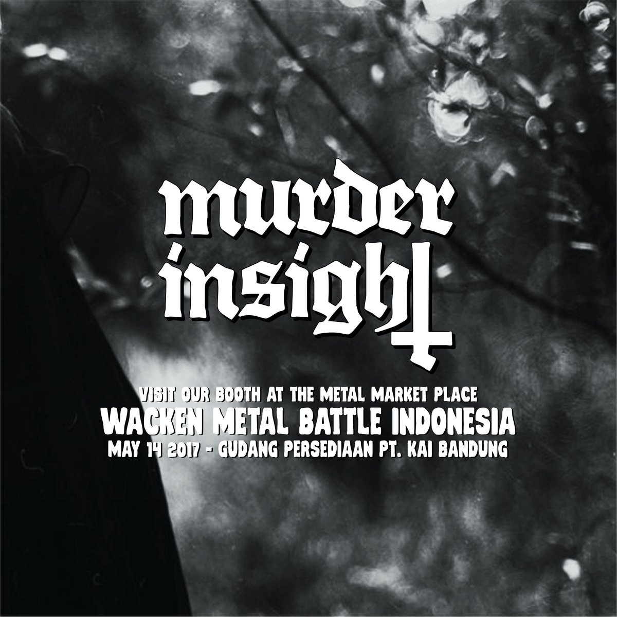 jangan lupa kunjungi booth kita besokya..
#murderinsight #dcdc #dcdcxwacken #wackenmetalbattleindonesia