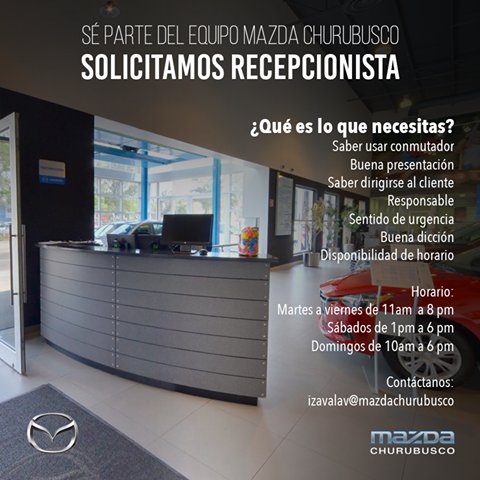 ChurubuscoMazda's tweet photo. Ven a trabajar con nosotros y siente el Zoom-Zoom #MazdaChurubusco #BuscaTalento https://t.co/h7qkNJnkD0