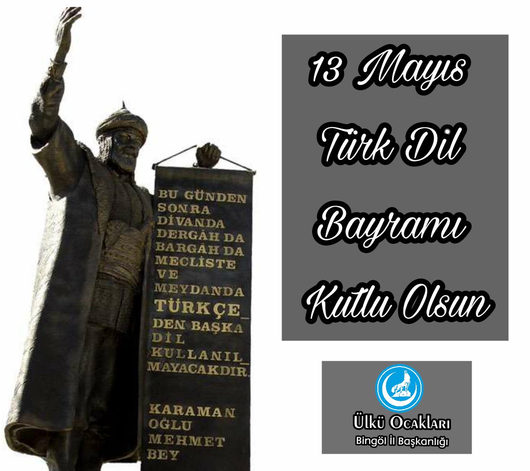 "Bugünden sonra divanda, dergâhta ve bargâhta, mecliste ve meydanda Türkçeden başka dil kullanılmayacaktır."