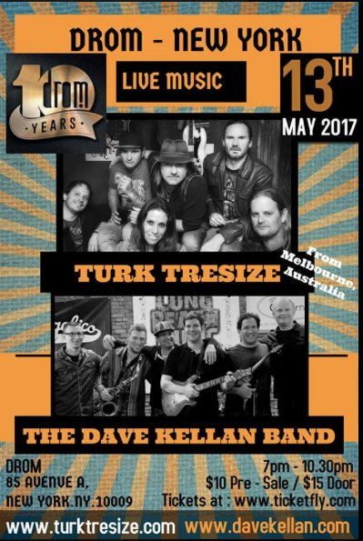 churchofturk's tweet photo. #Tonight #newYork @dromnyc #come out and #meet @turktresize and His #fabulousBand all on #tour from #Aussie #turkRocks https://t.co/fdHkcILBoi