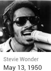 Happy birthday to an Icon, the 8th Wonder of the world, a Legend, Mr. Stevie Wonder!! 