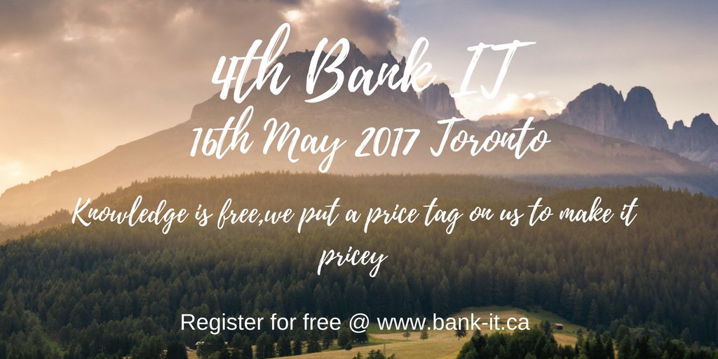 bank-it.ca 4th #bankit 16th May #Toronto