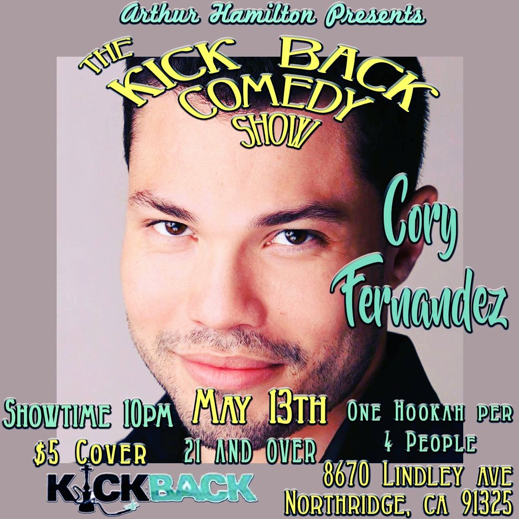 Cory_Fernandez's tweet photo. #Northridge #tonight w/ @ComedianArthur! #KickBackComedy https://t.co/aEhHFyqiB3