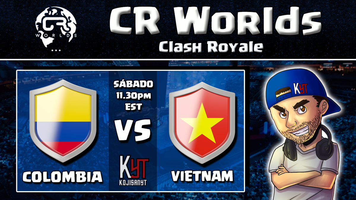 MUNDIAL CLASH ROYALE | CR Worlds

Colombia vs Vietnam
youtu.be/PVQ7zi7l_Hk 

¡¡ Apoyando a los Hispanos, a por ellos Colombia !!