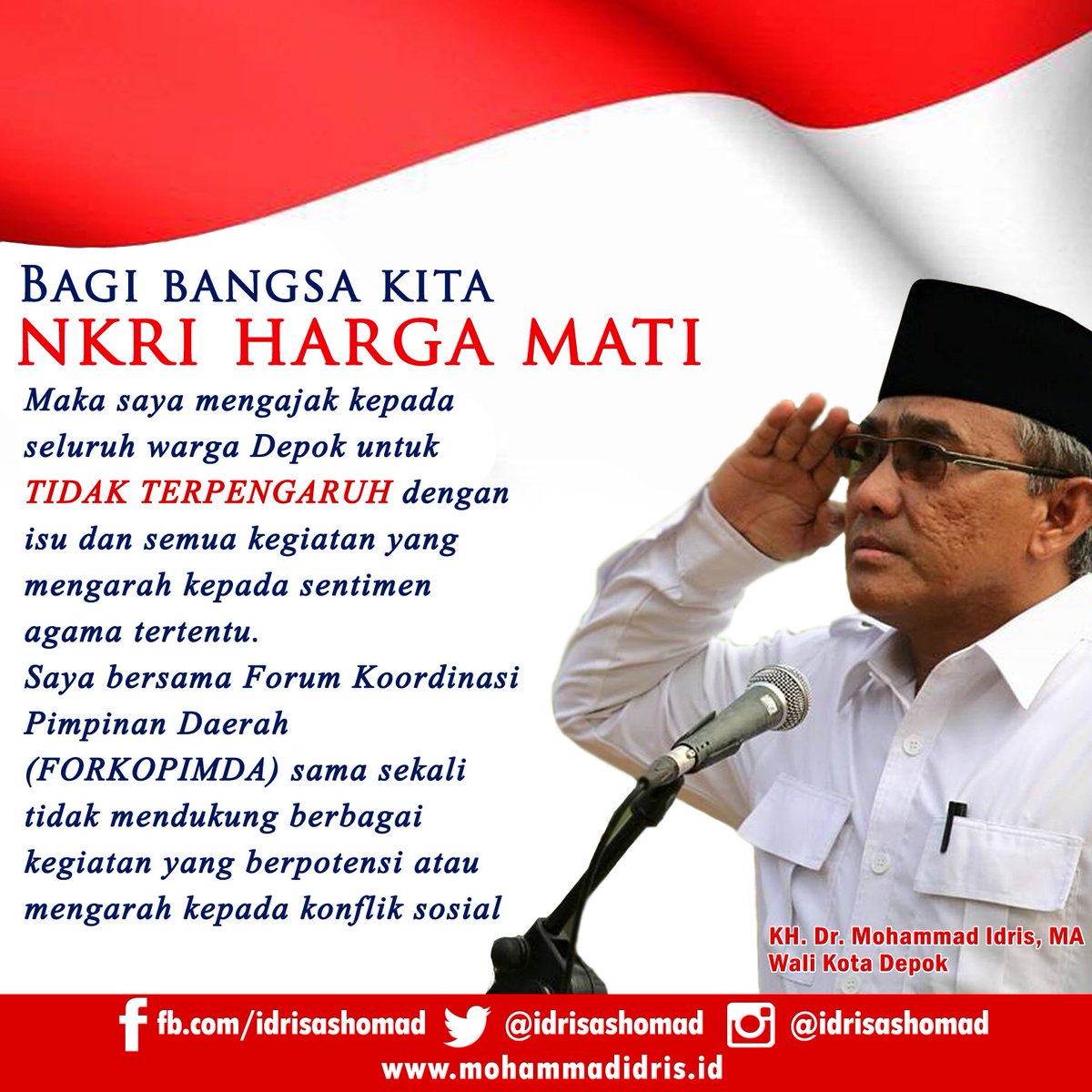 Saya mengajak kepada seluruh warga Depok untuk tidak terpengaruh dengan isu dan semua kegiatan yang mengarah kepada sentimen agama tetentu