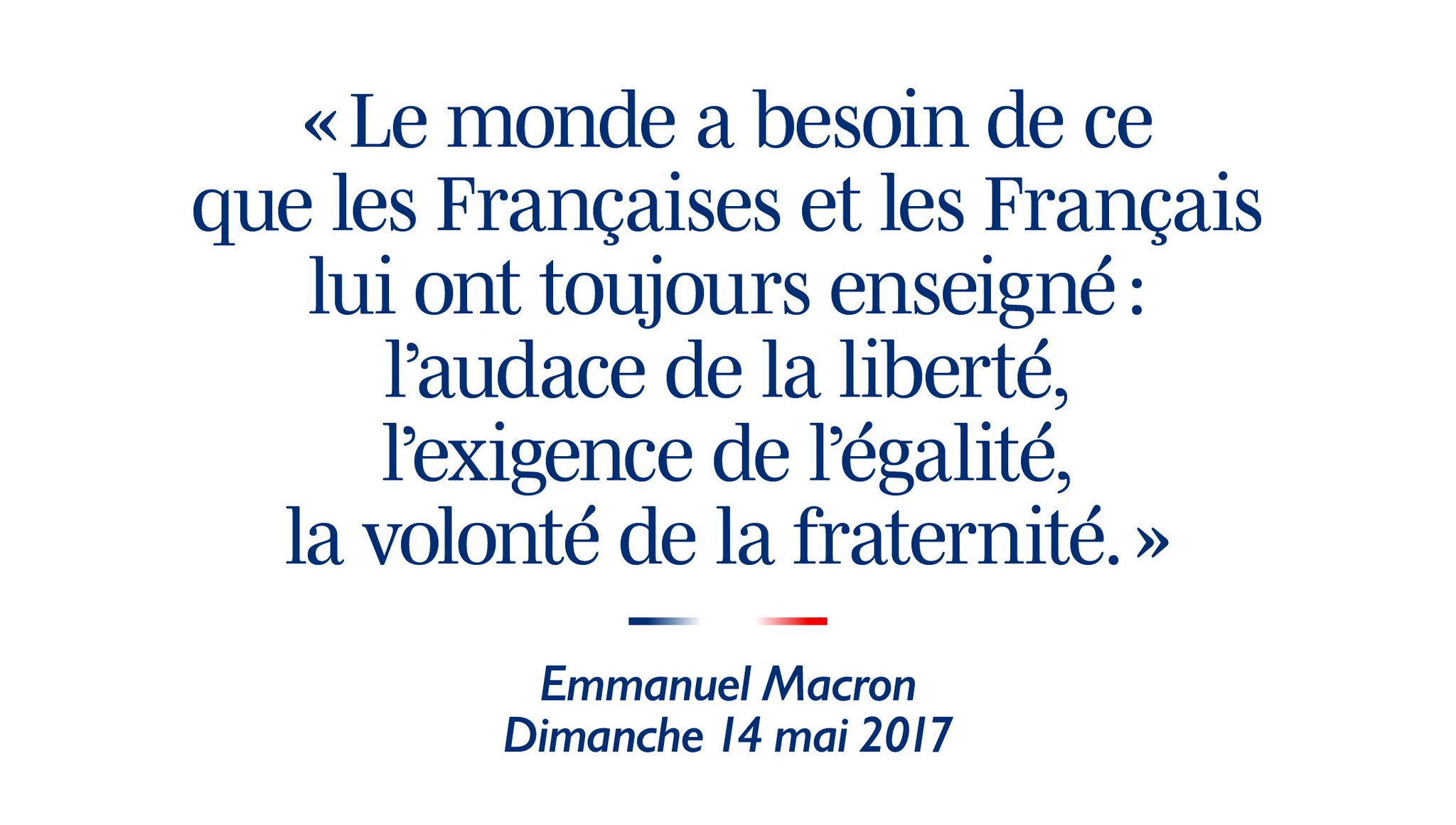 Emmanuel Macron: Liberté, Égalité, Fraternité