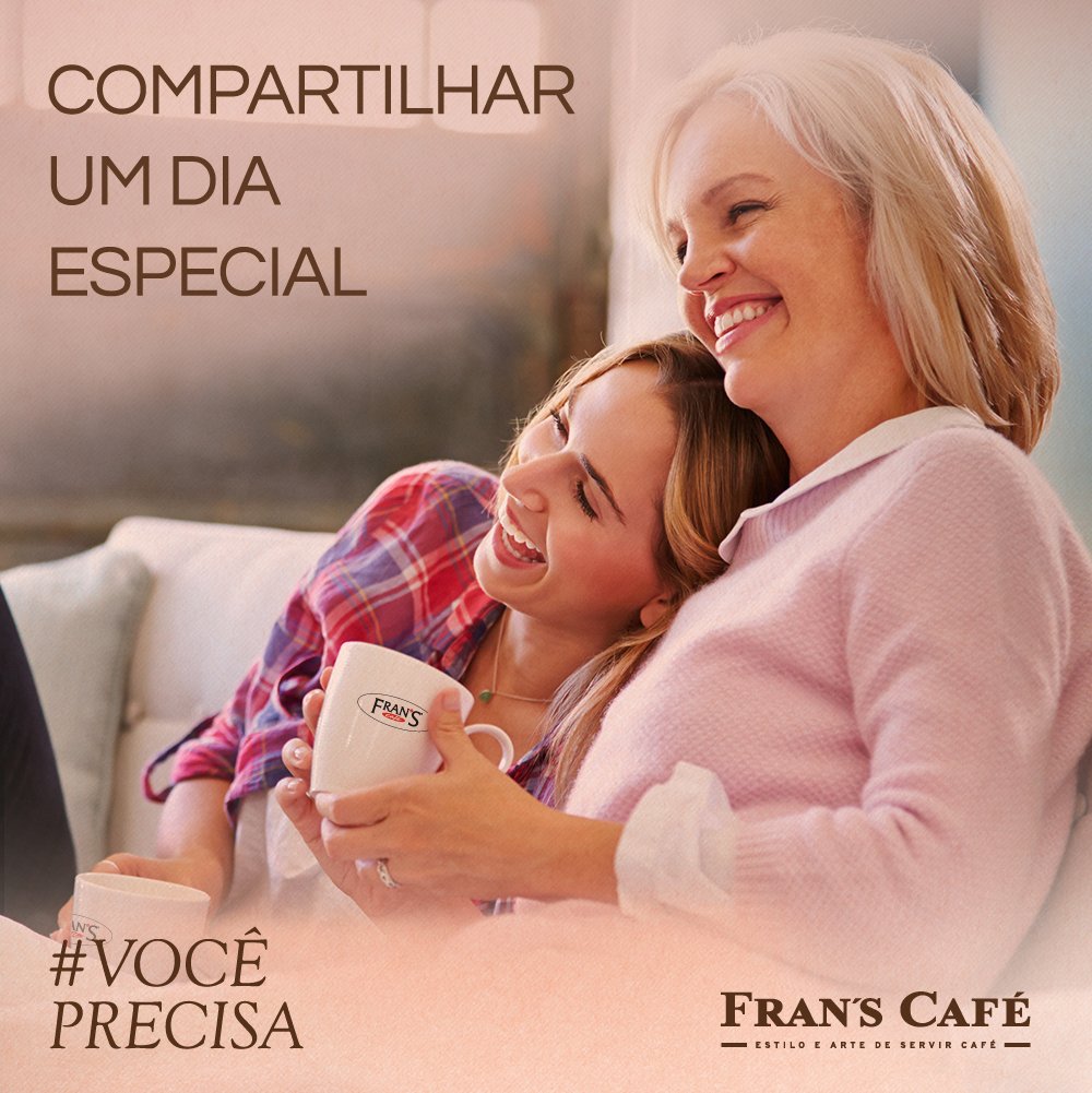 O Fran’s Café acredita em conexões reais, com mais olho no olho. Compartilhem momentos de felicidade. #FransCafé #DiaDasMaes #VemProFrans