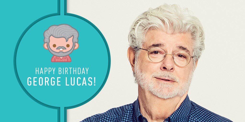 Happy Birthday to The Maker, George Lucas! 