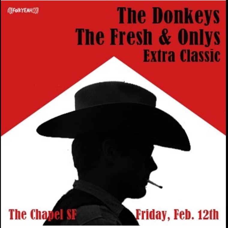 extraclassic's tweet photo. @extraclassic live with @TheDonkeys @Freshandonlys Friday 2/12 @TheChapelSF https://t.co/7QciHMfRGr