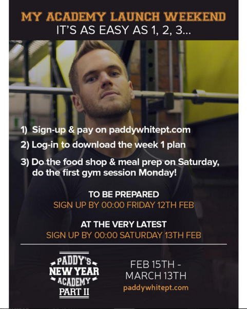 #PaddysAcademy Part II / Feb 15th - Mar 13th
28 days. Gym Plan. Diet Plan. Ongoing Support &amp; Motivation. Results.