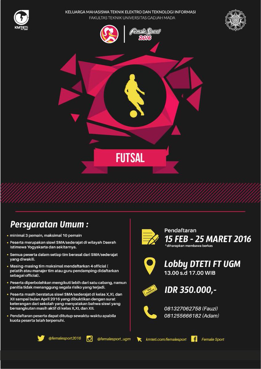 Kami menantang ketangguhan tim mu!󾮖󾮖
Dalam kompetisi Futsal nya Female Sport 2016👊
#FS2016
#BREAKTHEBOUNDARIES