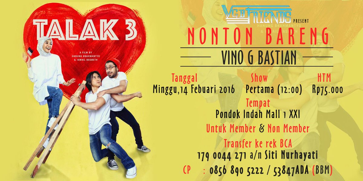 VinoGB_Friends's tweet photo. Yang mau nobar @filmTALAK3 bareng kita &amp; @_VinoGBastian dijakarta tgl 14 februari , yuk langsung daftar cek pict https://t.co/LdI69qkkav