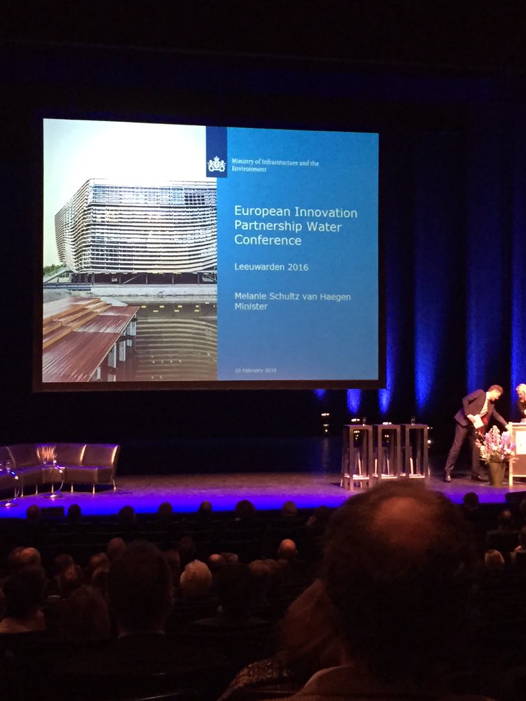 Europese EIP Water conferentie 2016 in Leeuwarden. Minister Schultz over belang water technologie en innovatie.