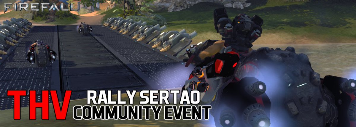 Firefall_de's tweet image. #Firefall Community Event by THV! "Rally Sertao". Mit tollen Preisen! Mehr Infos hier: forums.firefall.com/community/thre…