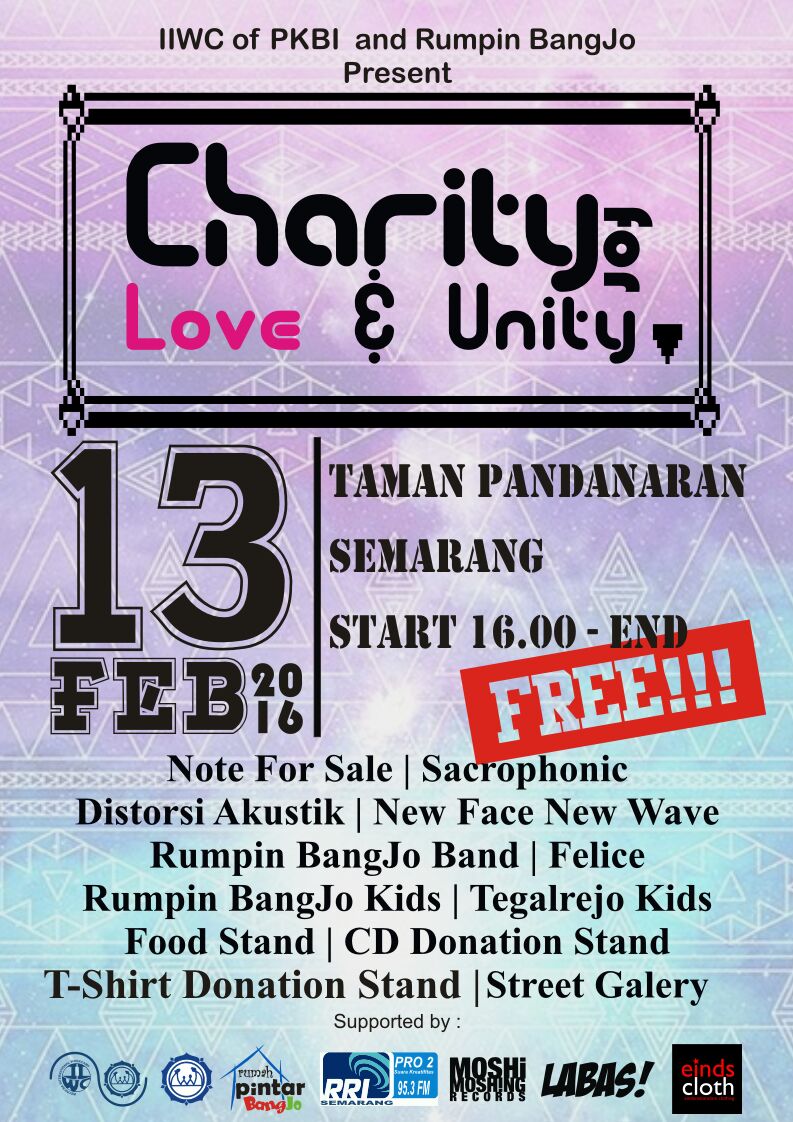 Charity for Love And Unity | 13.02.2016 | Be there | Free <a href="/smgmusikini/">SEMARANG MUSIKINI</a> <a href="/newfacenewwave/">New Face New Wave</a> <a href="/sacrophonic/">Sacrophonic™</a> <a href="/NoteForSale/">NOTE FOR SALE</a>