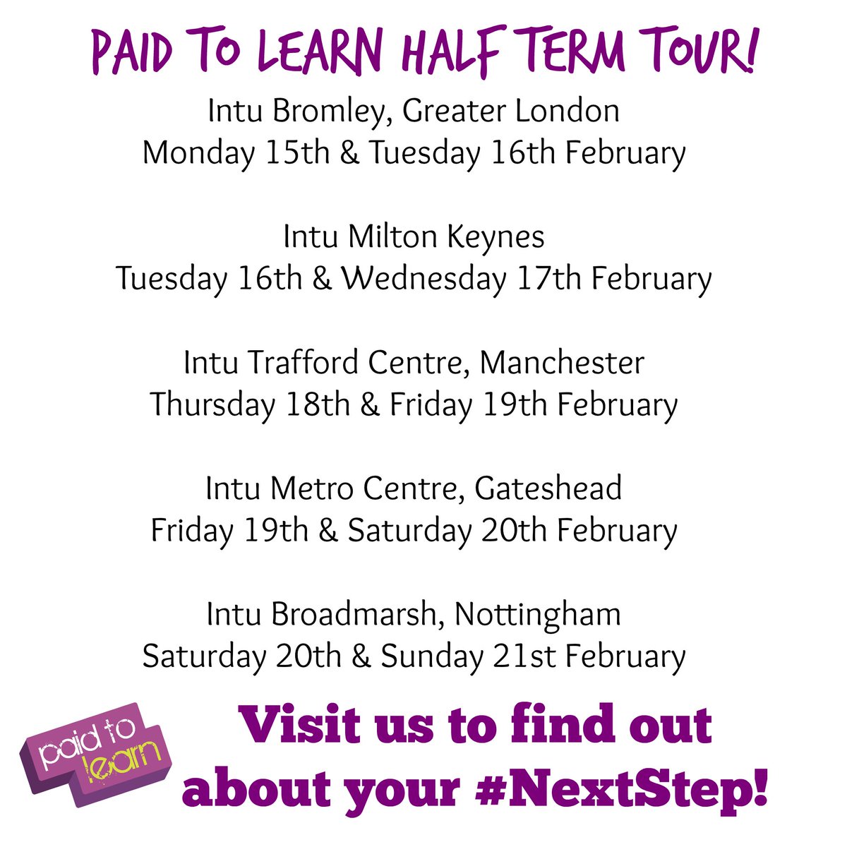 Paid_To_Learn's tweet photo. Are we coming to a shopping centre near you during our half term #PaidToLearnTour? Come and see us! #NextStep https://t.co/iw4indMTiV