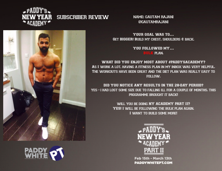 Gautam, one of my bulkers, was kind enough to fill out a #PaddysAcademy review...
Check it out: