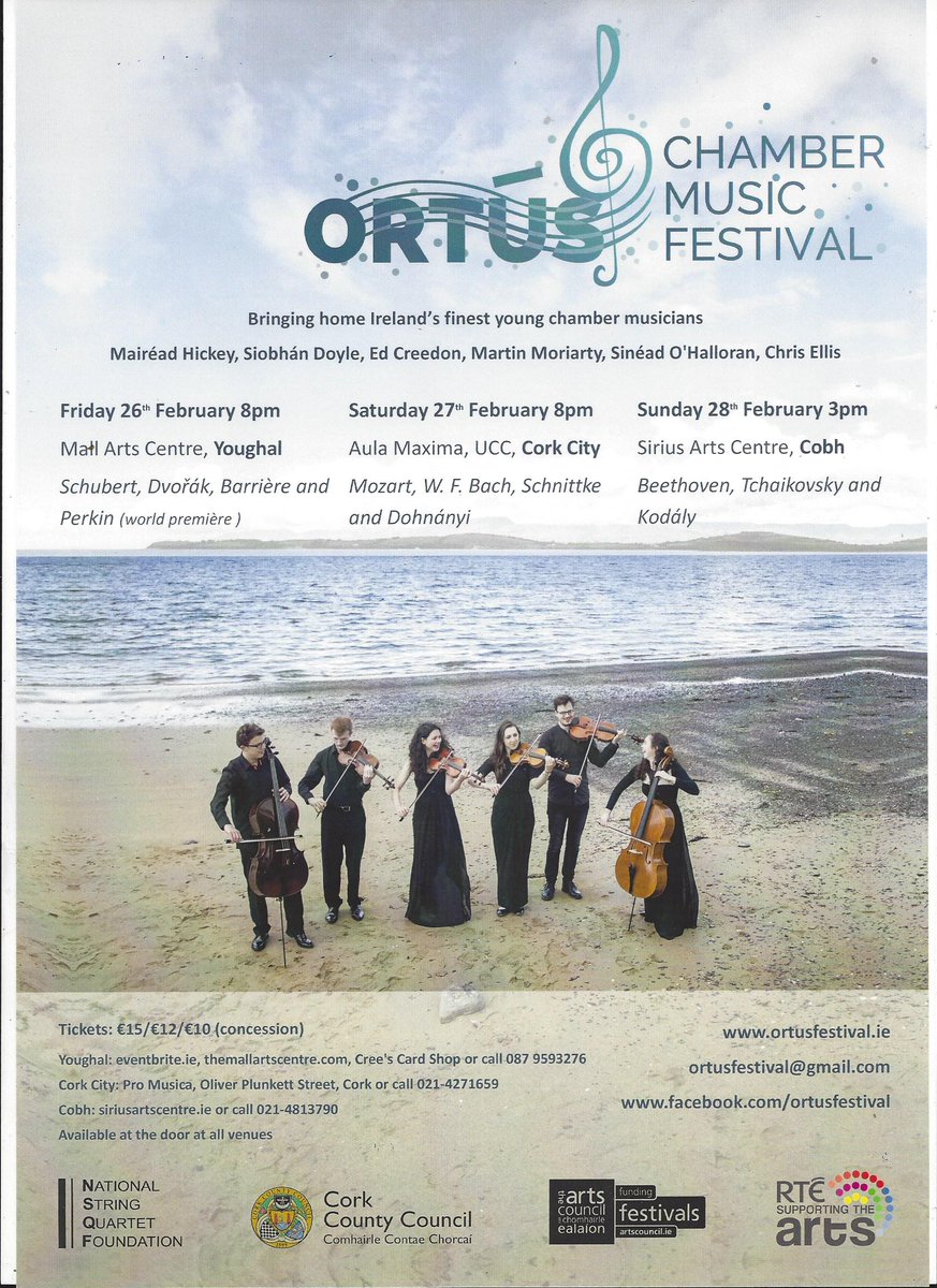Ortús ~ Chamber Music Festival ortusfestival.ie 
Fri 26th ~ Mall Arts Centre, Youghal
Sun 28th ~ <a href="/SiriusArts/">Sirius Arts Centre</a>