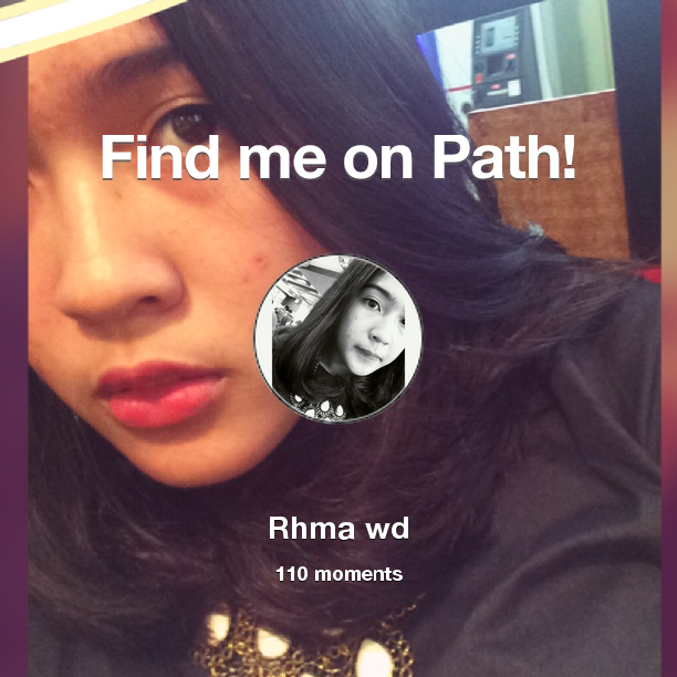 Rhmawd's tweet photo. I've shared 110 memories with my friends on #Path - see them now at https://t.co/FqPgKmDvts! #thepersonalnetwork https://t.co/QCWy4psDGa