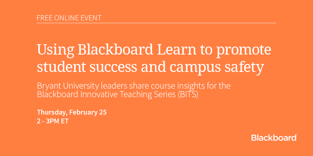 Join us online: using Blackboard Learn to promote #highered student success &amp; campus safety. bit.ly/1PbczSr