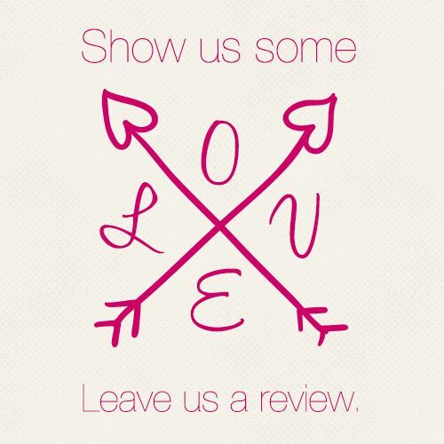 With Valentine’s Day quickly approaching, there's a lot of love in the air. Show us some love and leave us a review!