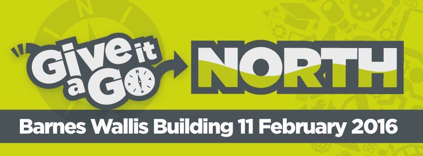 Welcome to Give It A Go North Day! Make your way to the Barnes Wallis Buidling, North Campus, 12-7 and #GiveItAGo!