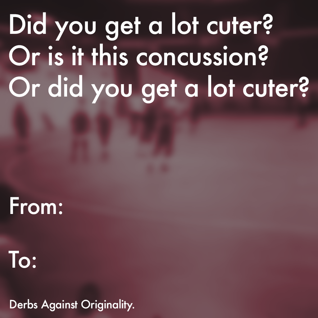 DerbsAgainst's tweet image. You go to my head. #rollerderby #valentinesday