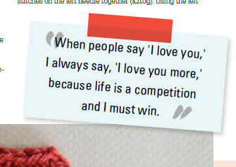 AmyPalmerKnits's tweet photo. Our new graphic designer likes to have fun with pull quotes when I forget to give her text. https://t.co/AALJlU4kkx