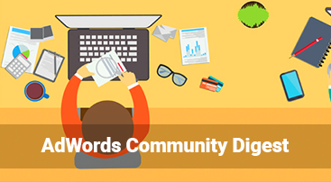 GoogleAds's tweet photo. Stay in the loop with the AdWords Community through our weekly digest. Check it out here: https://t.co/maHWtXzAyy https://t.co/UtRDVvfvpS