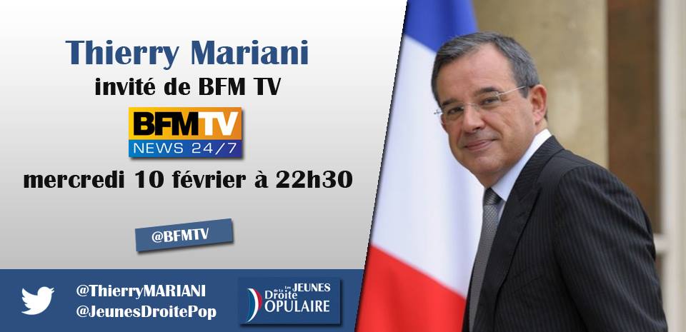 JDroitePop30's tweet photo. Ce soir à 22h30 retrouvez @ThierryMARIANI en direct sur @BFMTV ou via le live-tweet des @JeunesDroitePop https://t.co/vUeJslH3f0