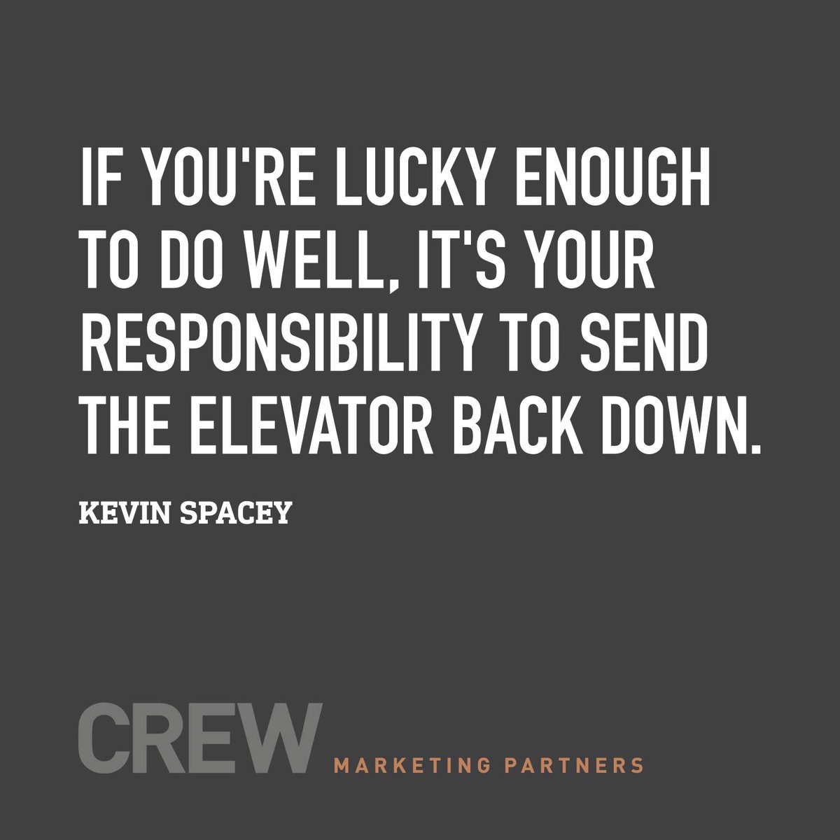 CREW_MP's tweet photo. Some great words of wisdom from Mr. @KevinSpacey #WednesdayWisdom #Leadership #CREWmp https://t.co/4r6nJ50n9M