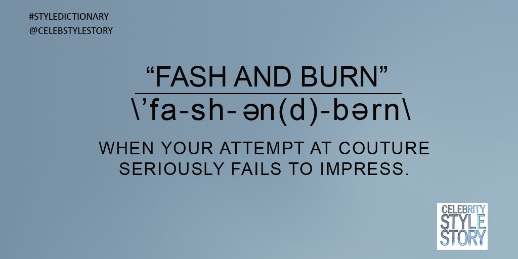 CelebStyleStory's tweet image. #StyleDictionary